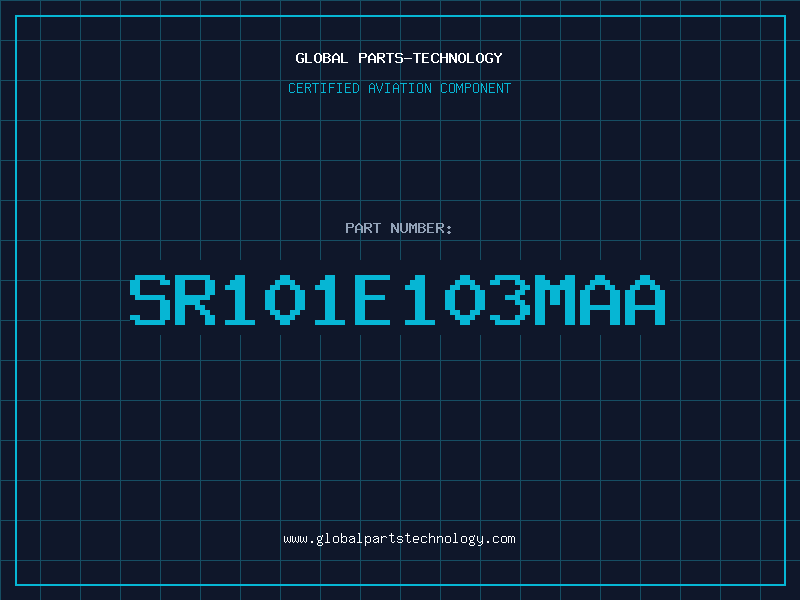 Aviation Part SR101E103MAA