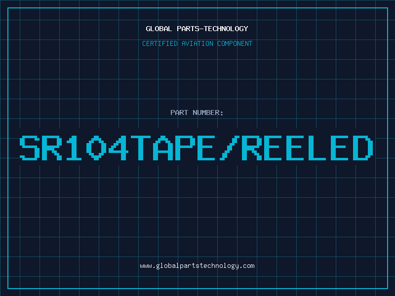 Aviation Part SR104TAPE/REELED