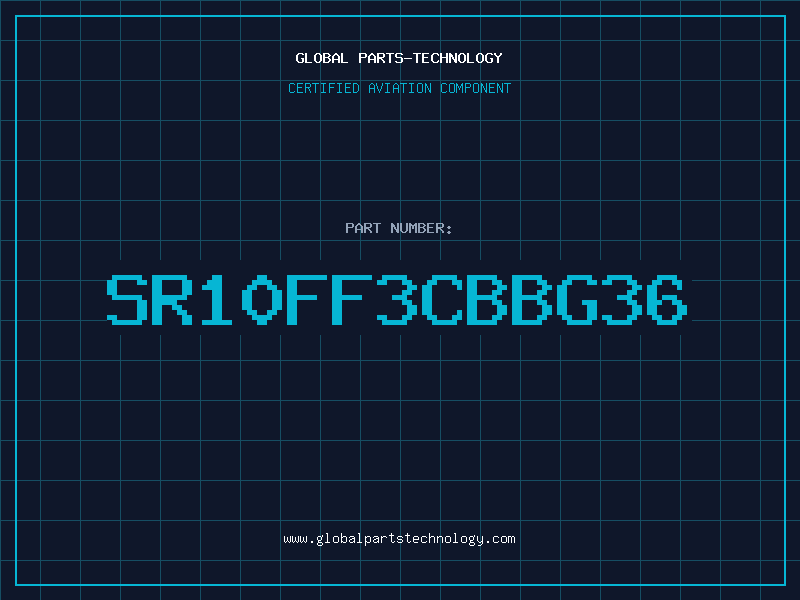Aviation Part SR10FF3CBBG36