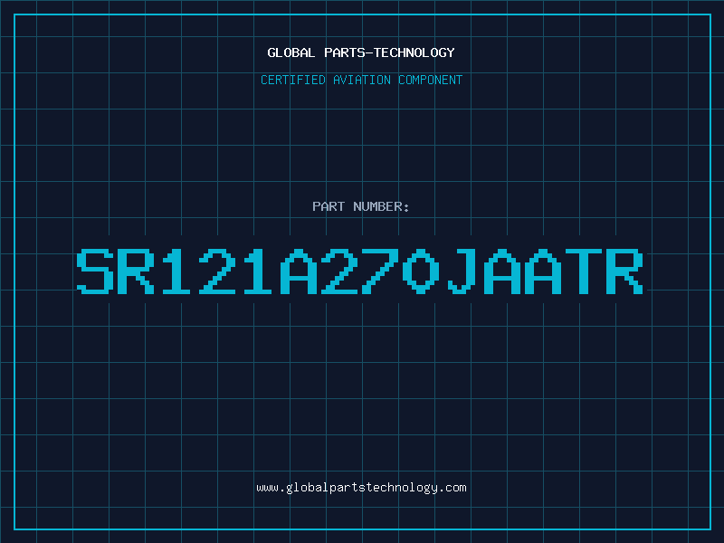 Aviation Part SR121A270JAATR