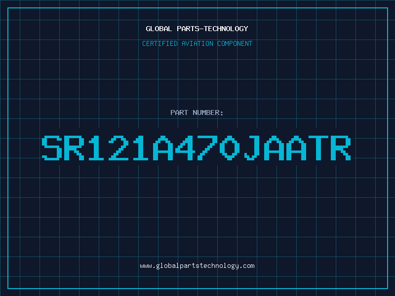 Aviation Part SR121A470JAATR