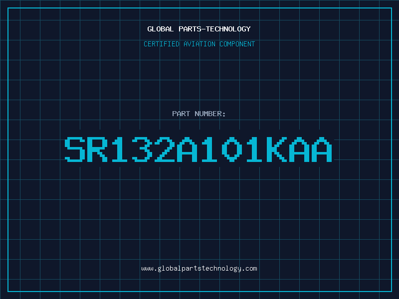 Aviation Part SR132A101KAA