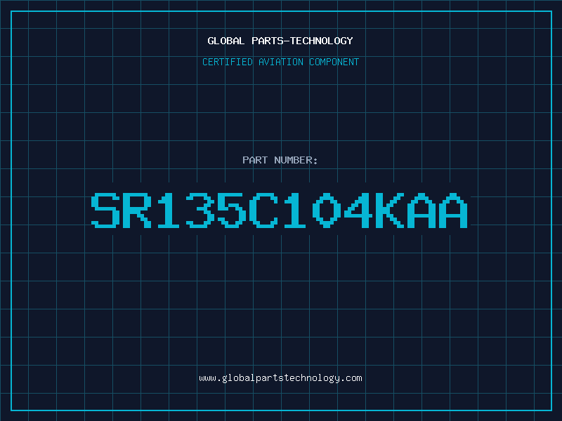 Aviation Part SR135C104KAA
