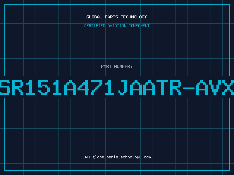Aviation Part SR151A471JAATR-AVX