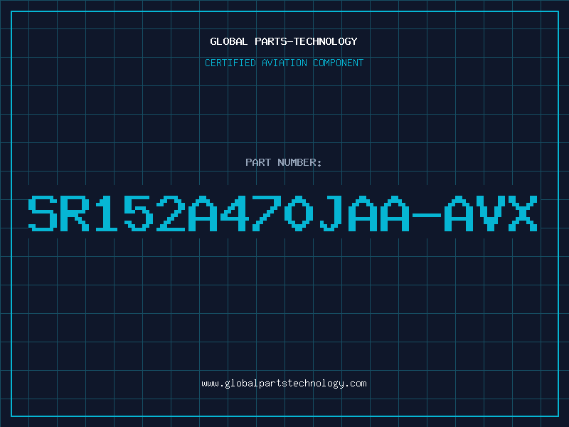 Aviation Part SR152A470JAA-AVX