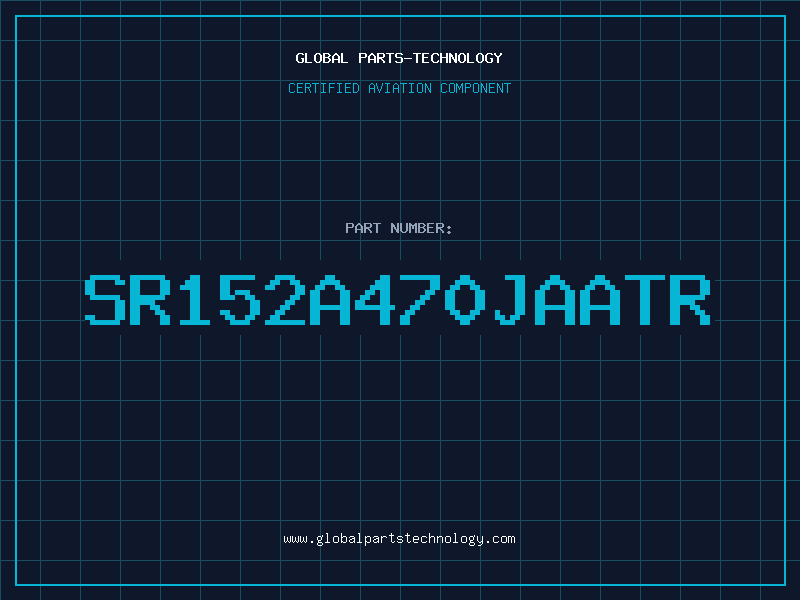 Aviation Part SR152A470JAATR