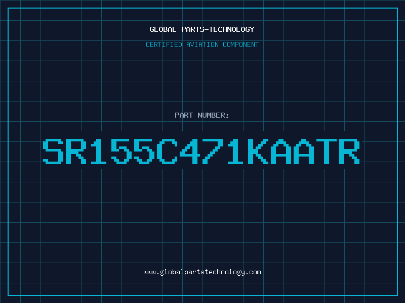 Aviation Part SR155C471KAATR