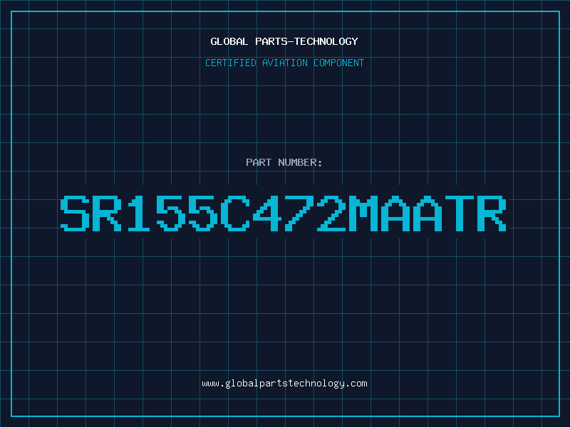 Aviation Part SR155C472MAATR
