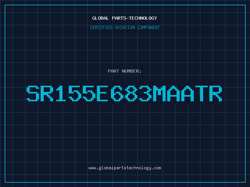 Aviation Part SR155E683MAATR