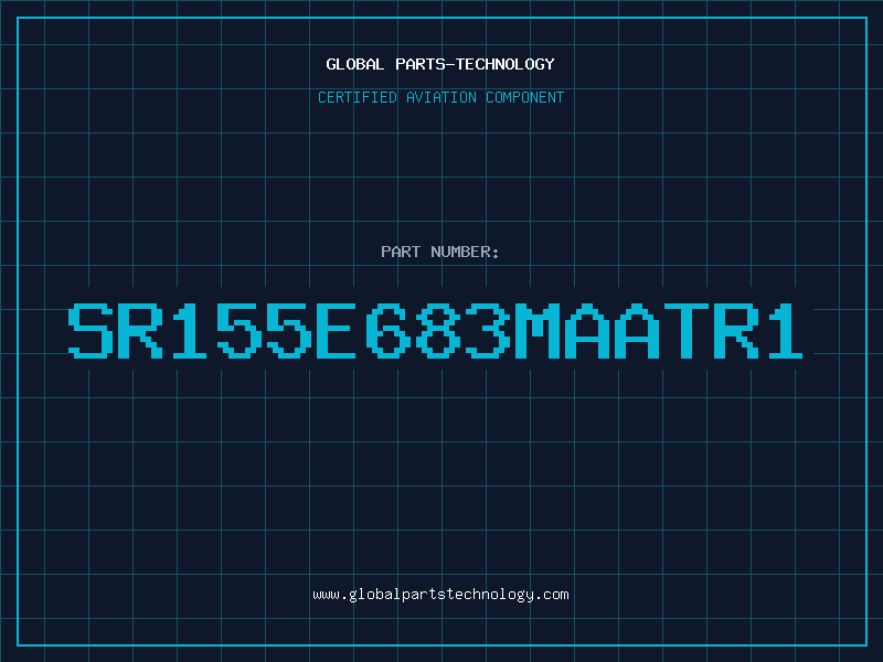 Aviation Part SR155E683MAATR1