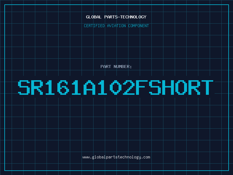 Aviation Part SR161A102FSHORT