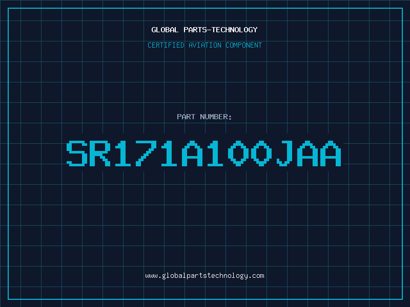 Aviation Part SR171A100JAA