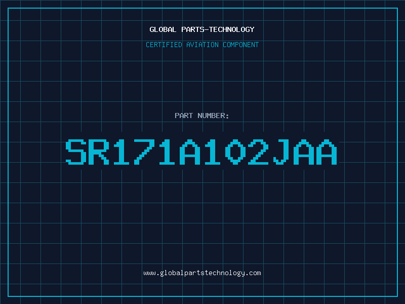 Aviation Part SR171A102JAA
