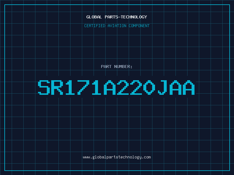 Aviation Part SR171A220JAA