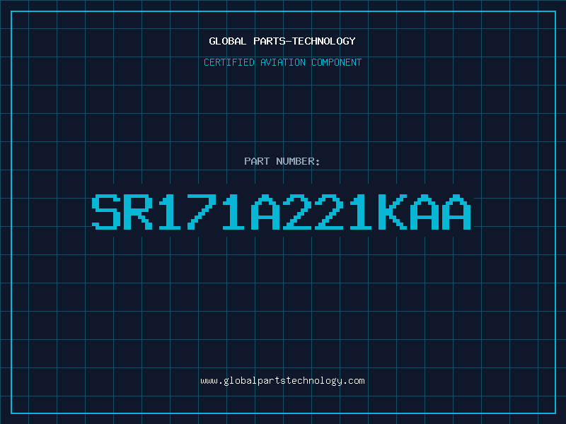 Aviation Part SR171A221KAA