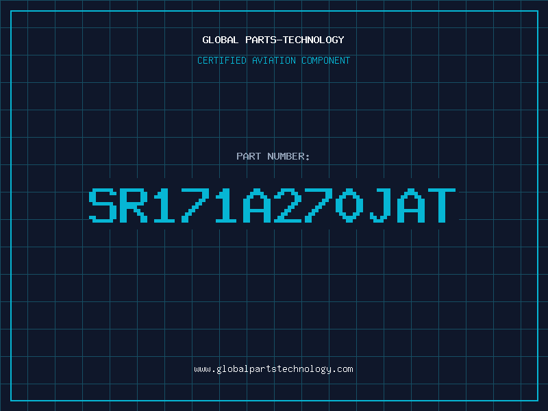 Aviation Part SR171A270JAT