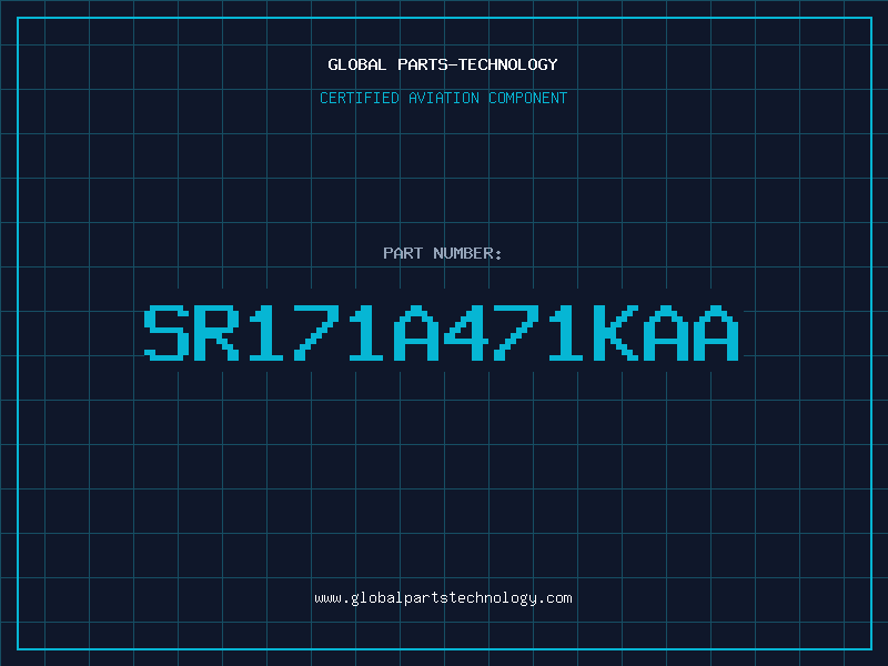 Aviation Part SR171A471KAA