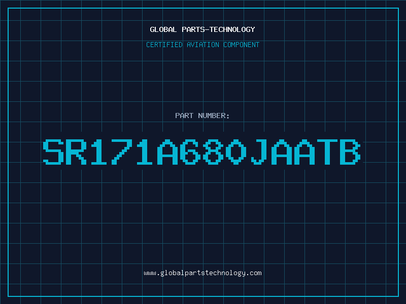 Aviation Part SR171A680JAATB