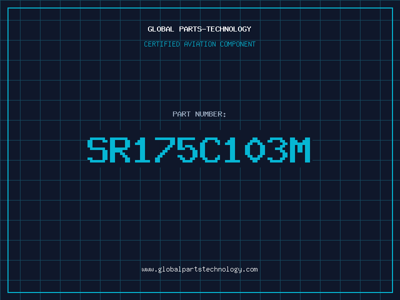 Aviation Part SR175C103M