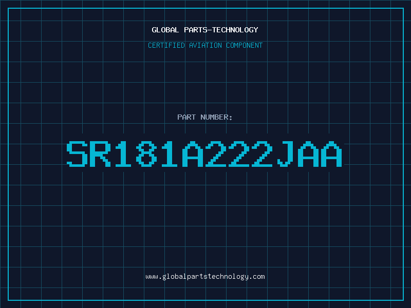 Aviation Part SR181A222JAA