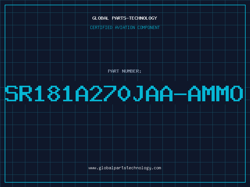 Aviation Part SR181A270JAA-AMMO