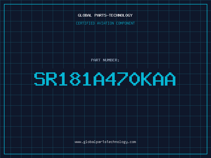 Aviation Part SR181A470KAA