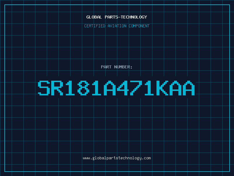 Aviation Part SR181A471KAA