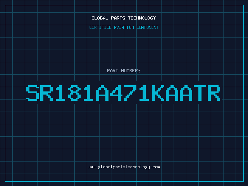 Aviation Part SR181A471KAATR