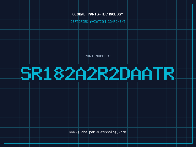 Aviation Part SR182A2R2DAATR