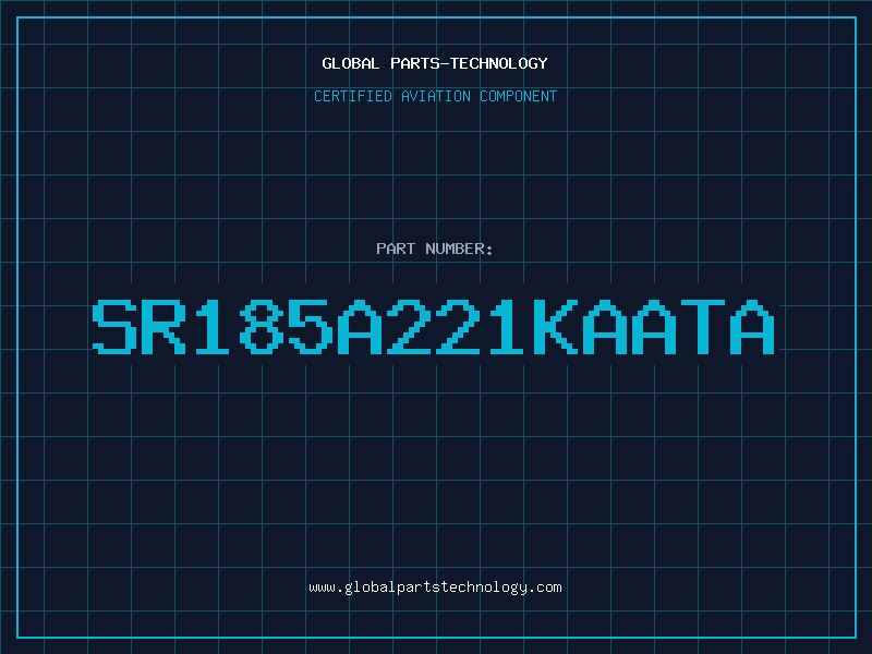 Aviation Part SR185A221KAATA