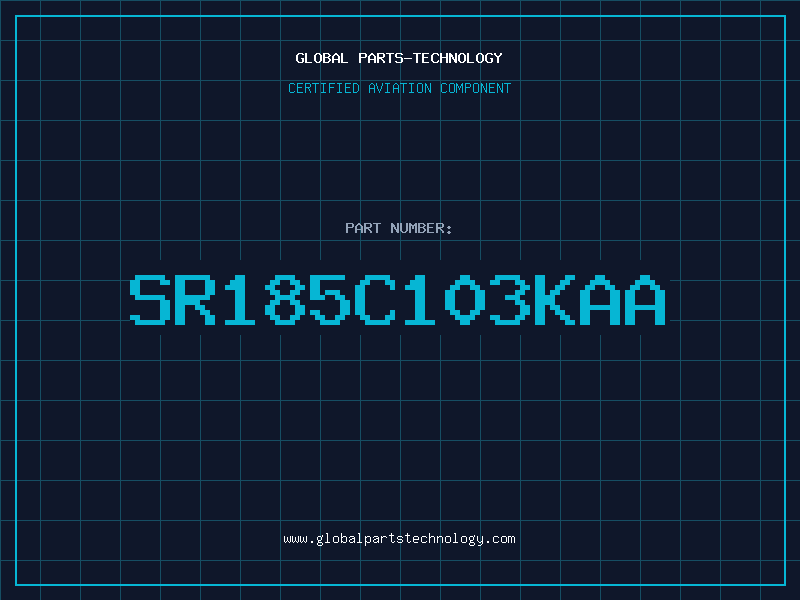 Aviation Part SR185C103KAA