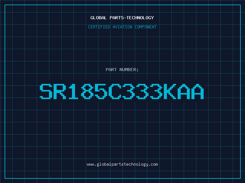 Aviation Part SR185C333KAA
