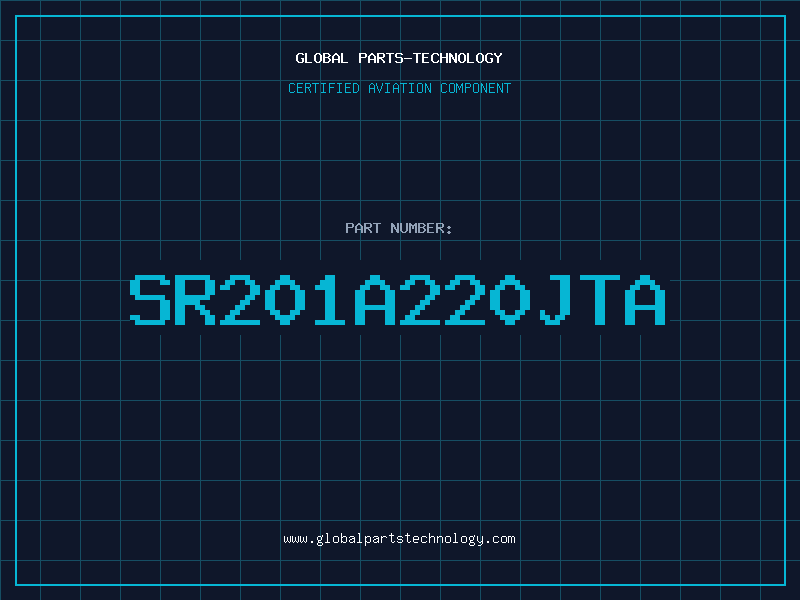 Aviation Part SR201A220JTA
