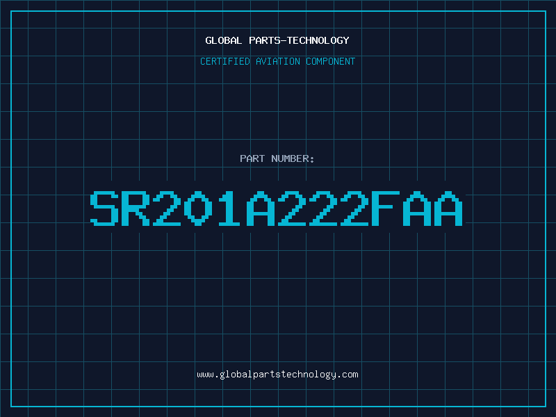 Aviation Part SR201A222FAA