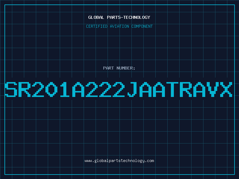 Aviation Part SR201A222JAATRAVX
