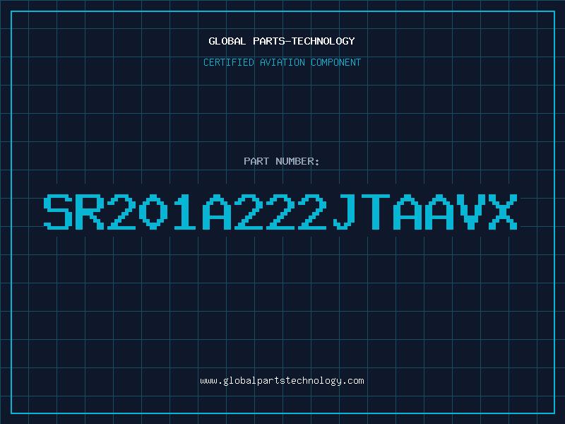 Aviation Part SR201A222JTAAVX