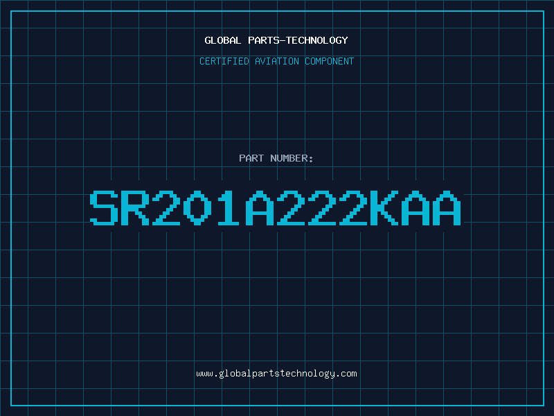 Aviation Part SR201A222KAA