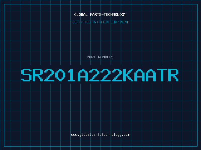 Aviation Part SR201A222KAATR