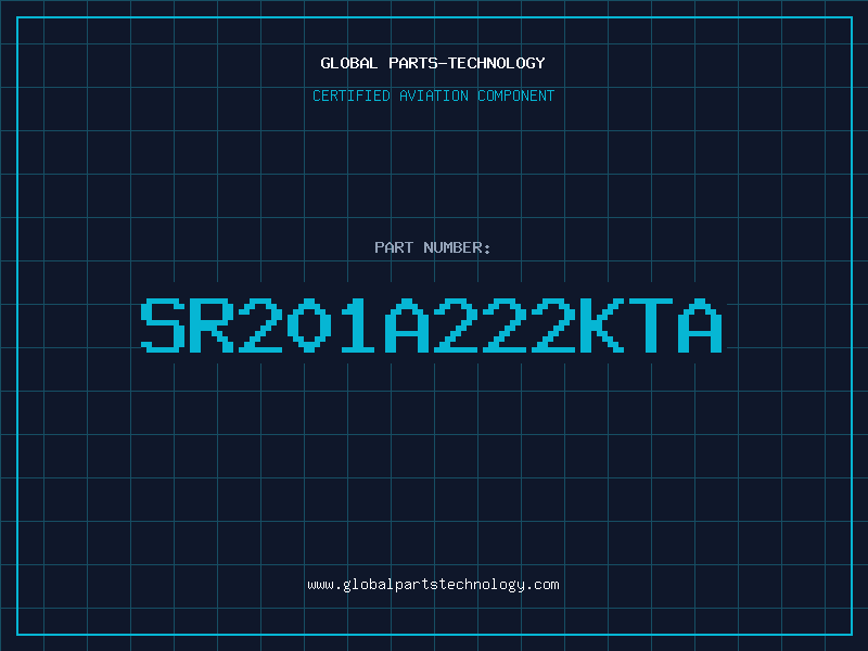 Aviation Part SR201A222KTA
