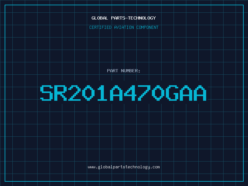 Aviation Part SR201A470GAA