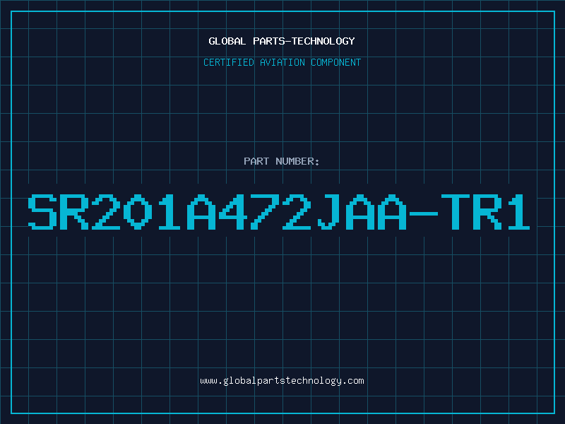 Aviation Part SR201A472JAA-TR1