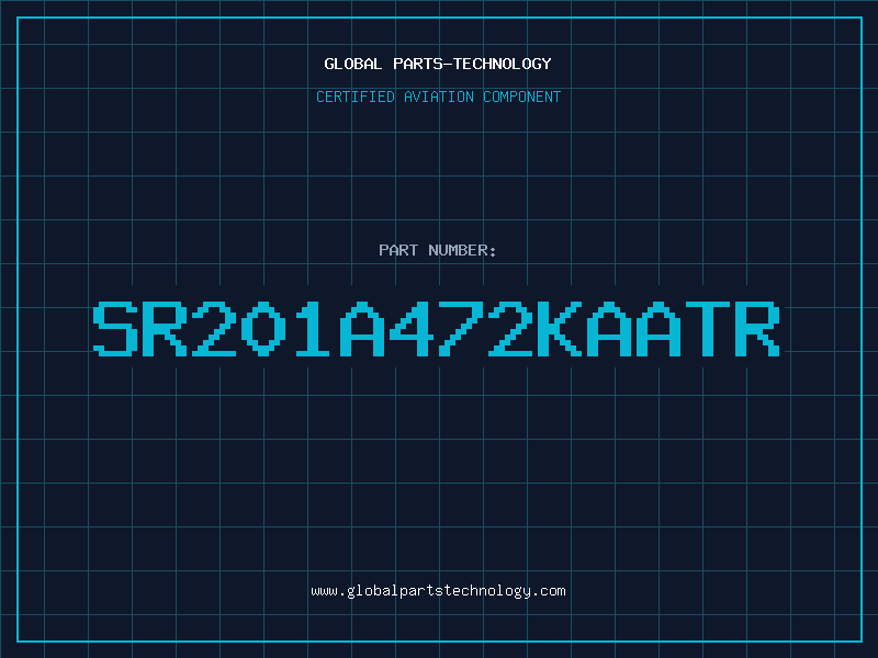 Aviation Part SR201A472KAATR