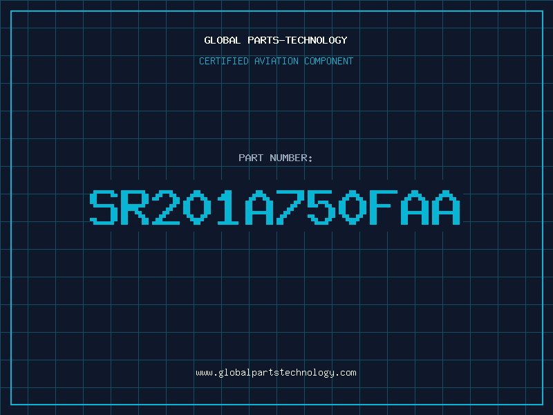 Aviation Part SR201A750FAA
