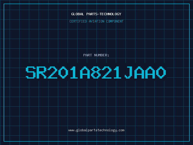 Aviation Part SR201A821JAA0