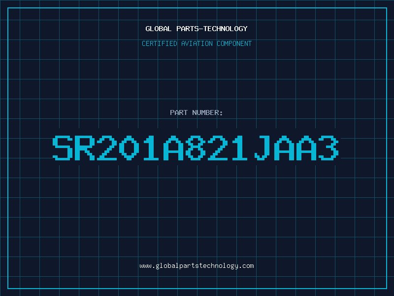 Aviation Part SR201A821JAA3