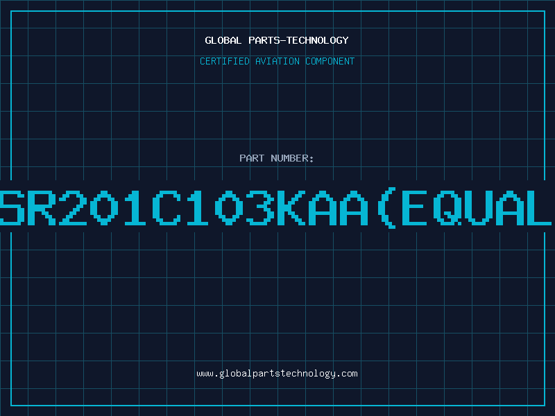 Aviation Part SR201C103KAAEQUAL