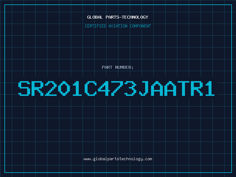 Aviation Part SR201C473JAATR1