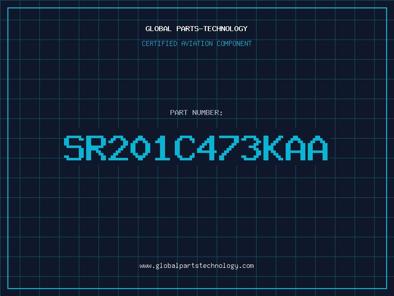 Aviation Part SR201C473KAA