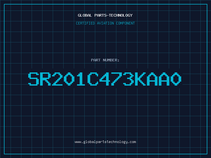 Aviation Part SR201C473KAA0