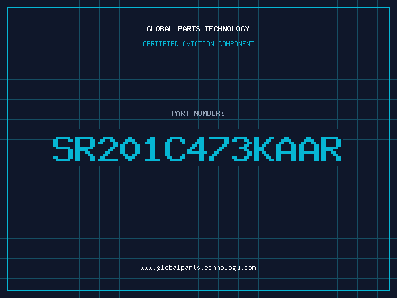Aviation Part SR201C473KAAR